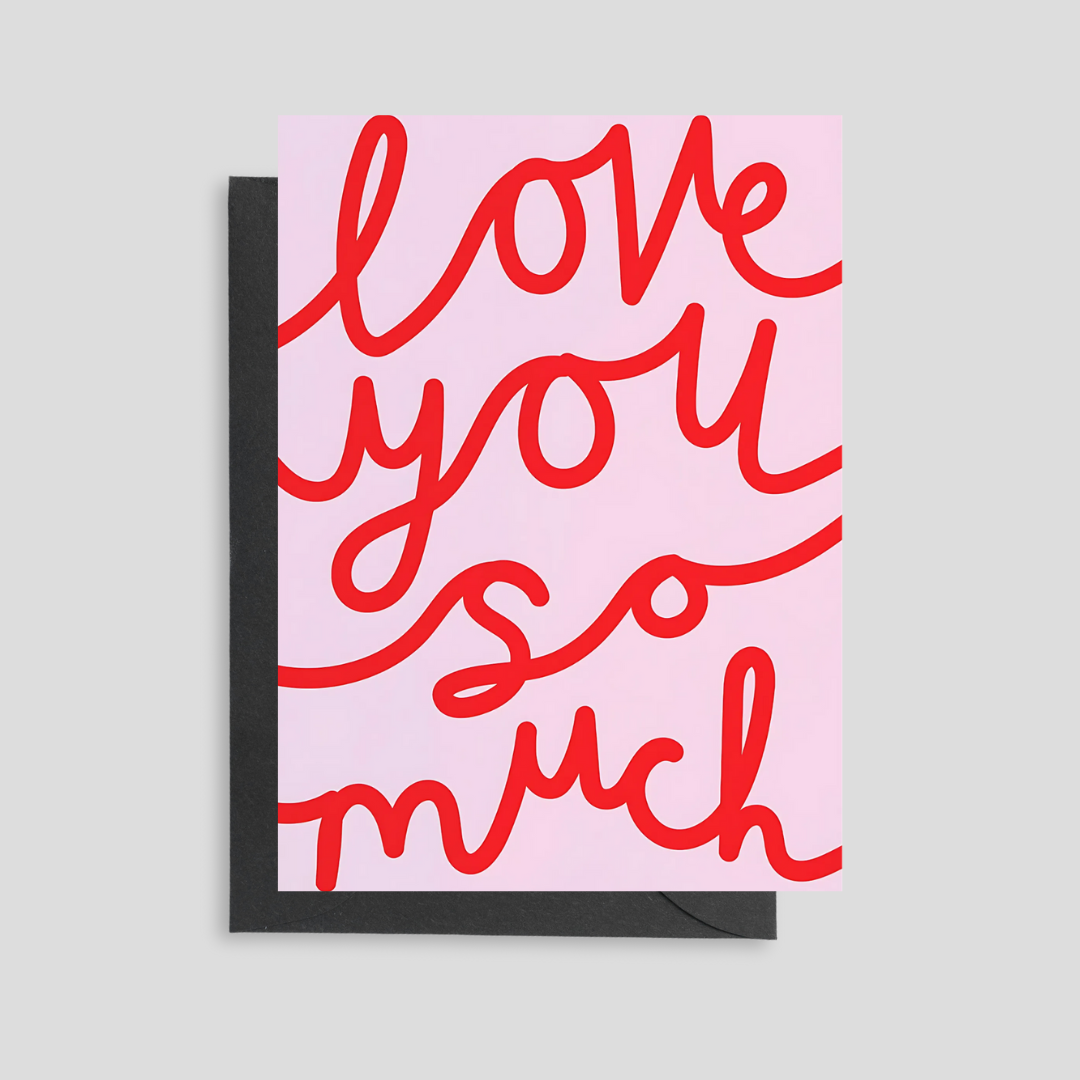 Love You So Much Card (Pink)